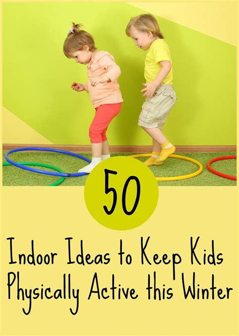 physical games for kids|50 indoor physical activities for kids .